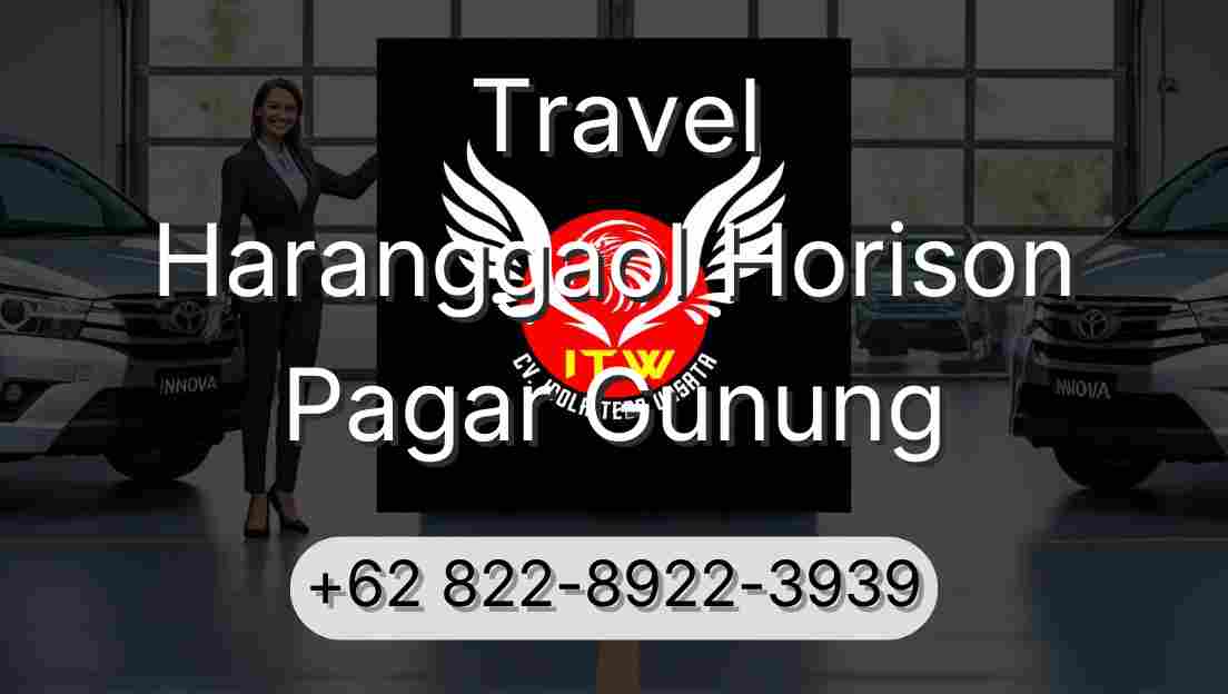Travel Haranggaol Horison Pagar Gunung