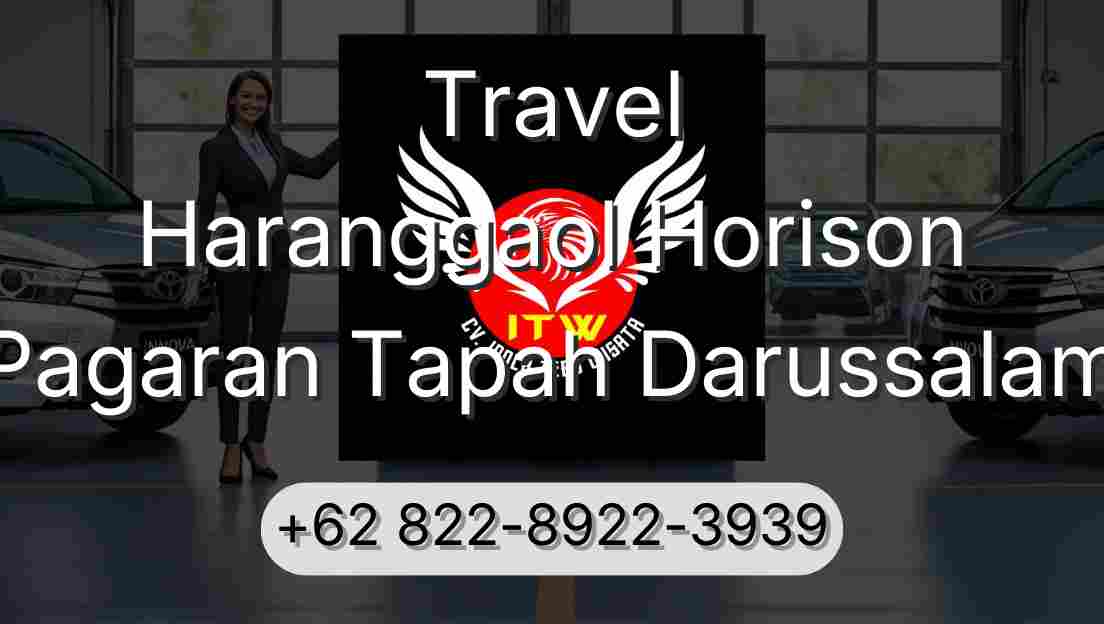 Travel Haranggaol Horison Pagaran Tapah Darussalam
