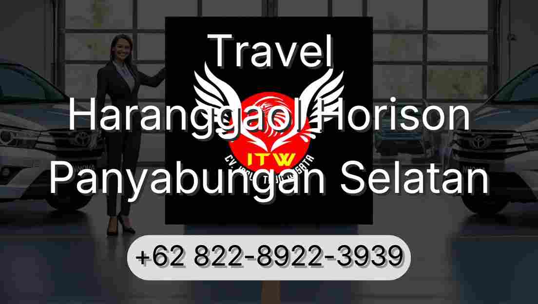 Travel Haranggaol Horison Panyabungan Selatan