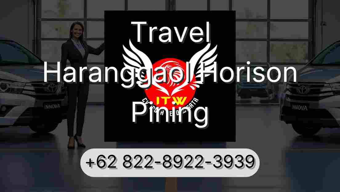 Travel Haranggaol Horison Pining