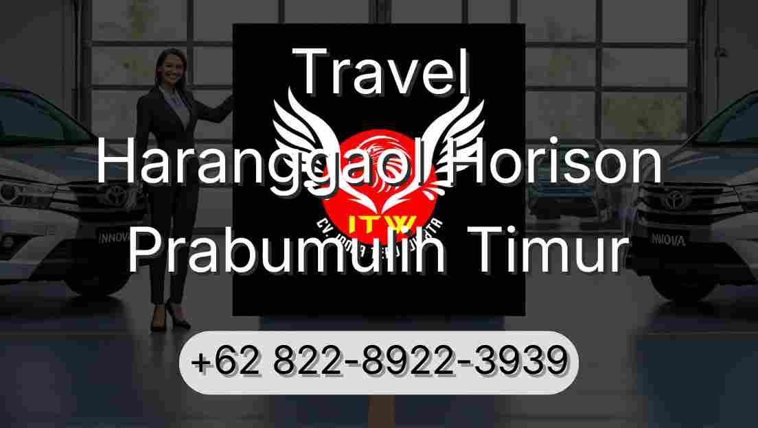 Travel Haranggaol Horison Prabumulih Timur