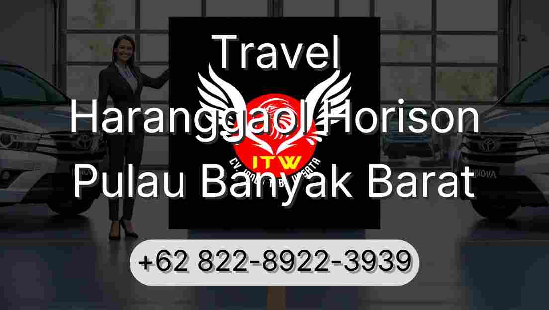 Travel Haranggaol Horison Pulau Banyak Barat