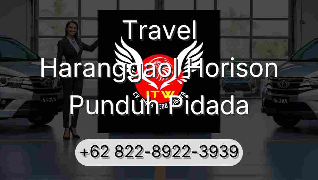 Travel Haranggaol Horison Punduh Pidada