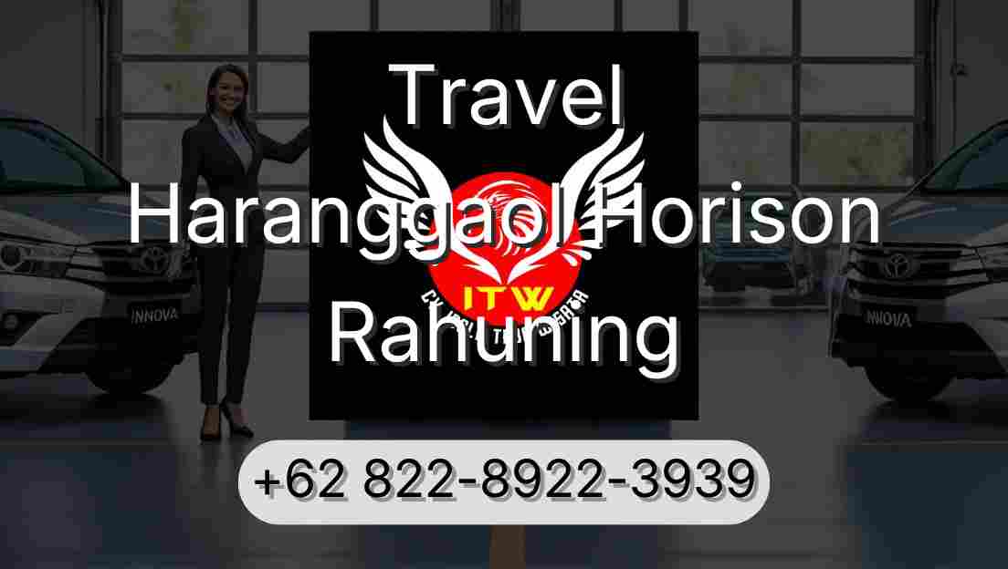 Travel Haranggaol Horison Rahuning
