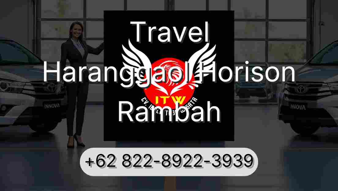 Travel Haranggaol Horison Rambah