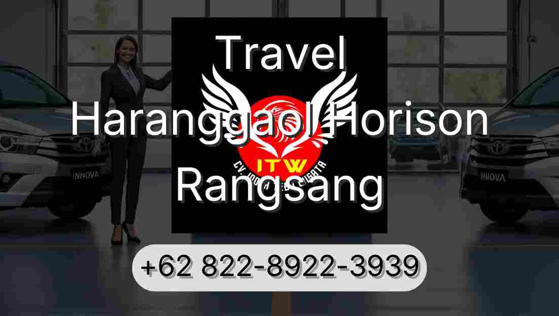 Travel Haranggaol Horison Rangsang