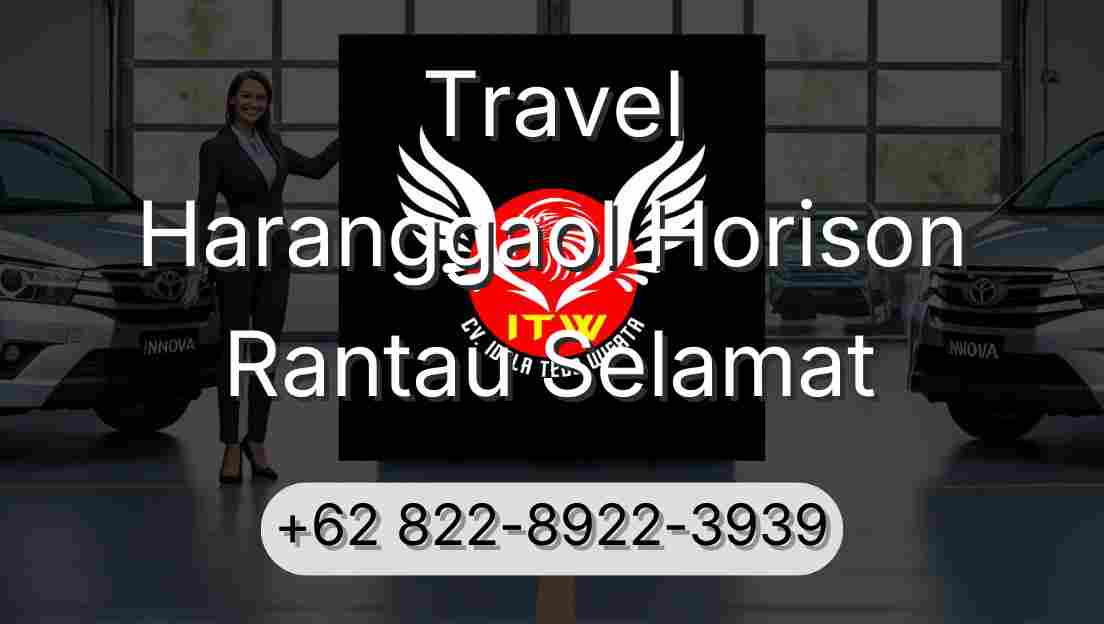 Travel Haranggaol Horison Rantau Selamat