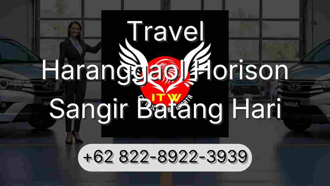 Travel Haranggaol Horison Sangir Batang Hari