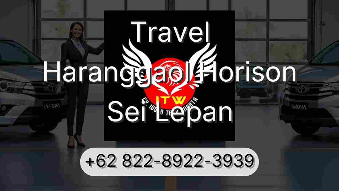 Travel Haranggaol Horison Sei Lepan