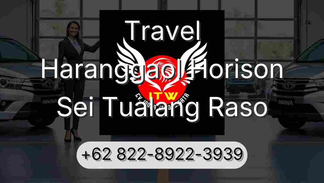 Travel Haranggaol Horison Sei Tualang Raso