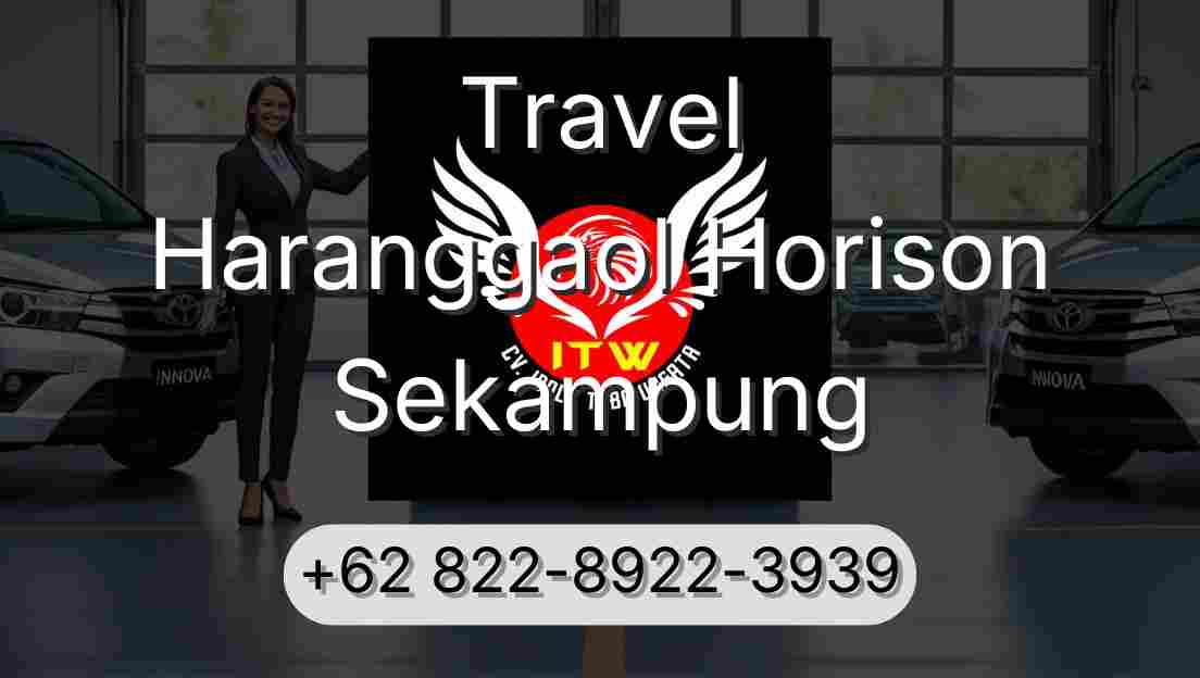 Travel Haranggaol Horison Sekampung
