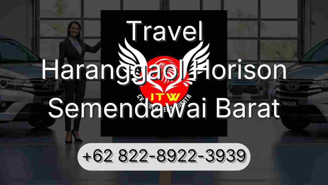 Travel Haranggaol Horison Semendawai Barat