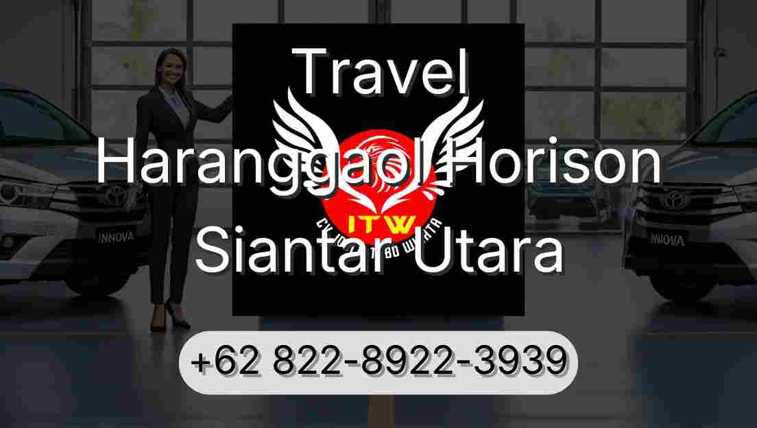 Travel Haranggaol Horison Siantar Utara