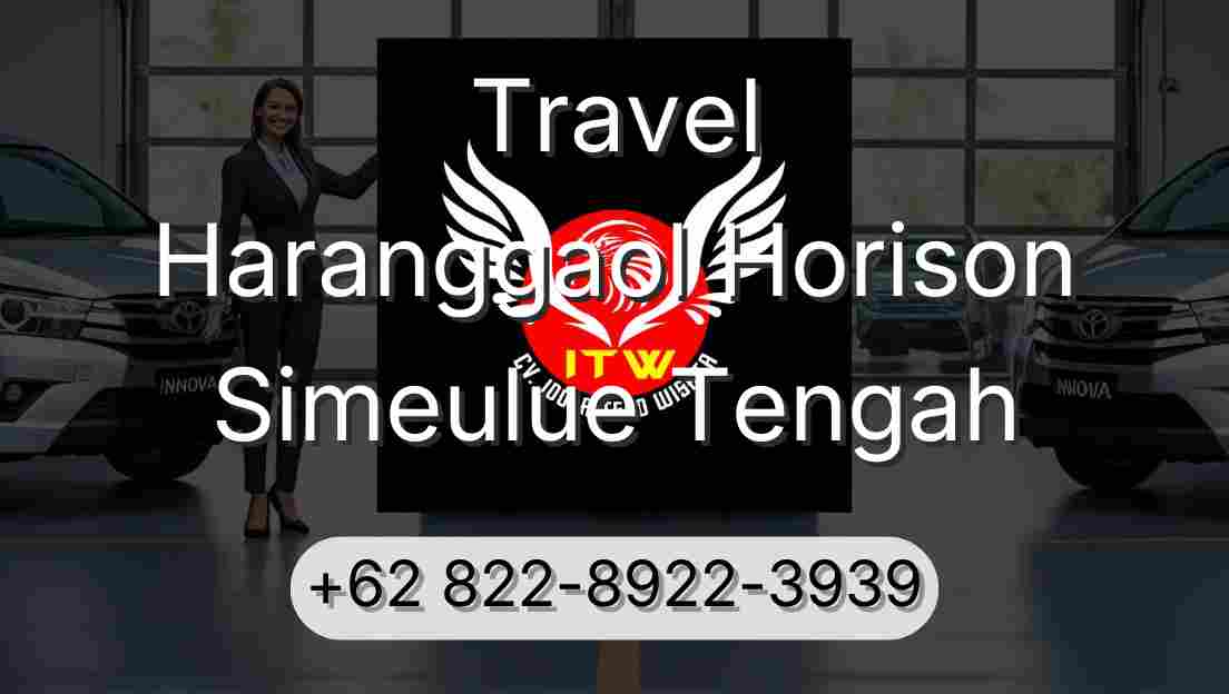 Travel Haranggaol Horison Simeulue Tengah