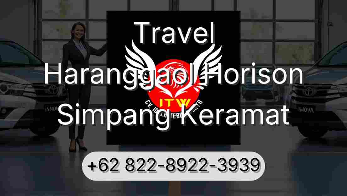 Travel Haranggaol Horison Simpang Keramat
