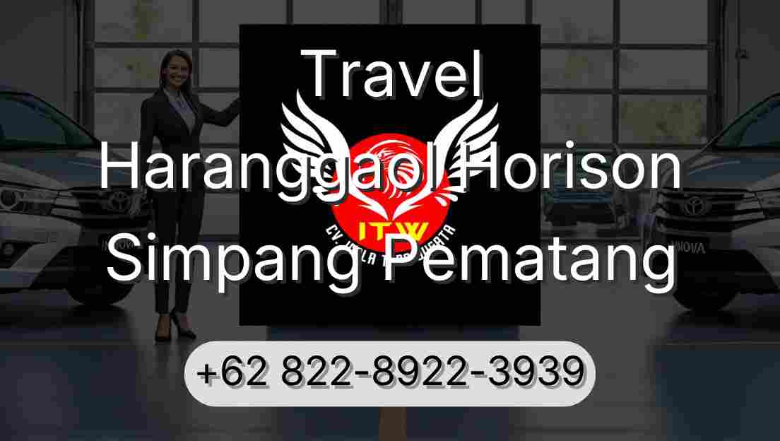 Travel Haranggaol Horison Simpang Pematang