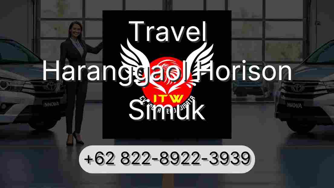 Travel Haranggaol Horison Simuk
