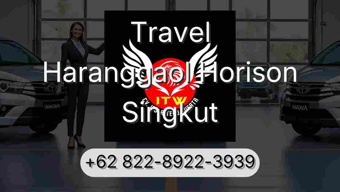 Travel Haranggaol Horison Singkut