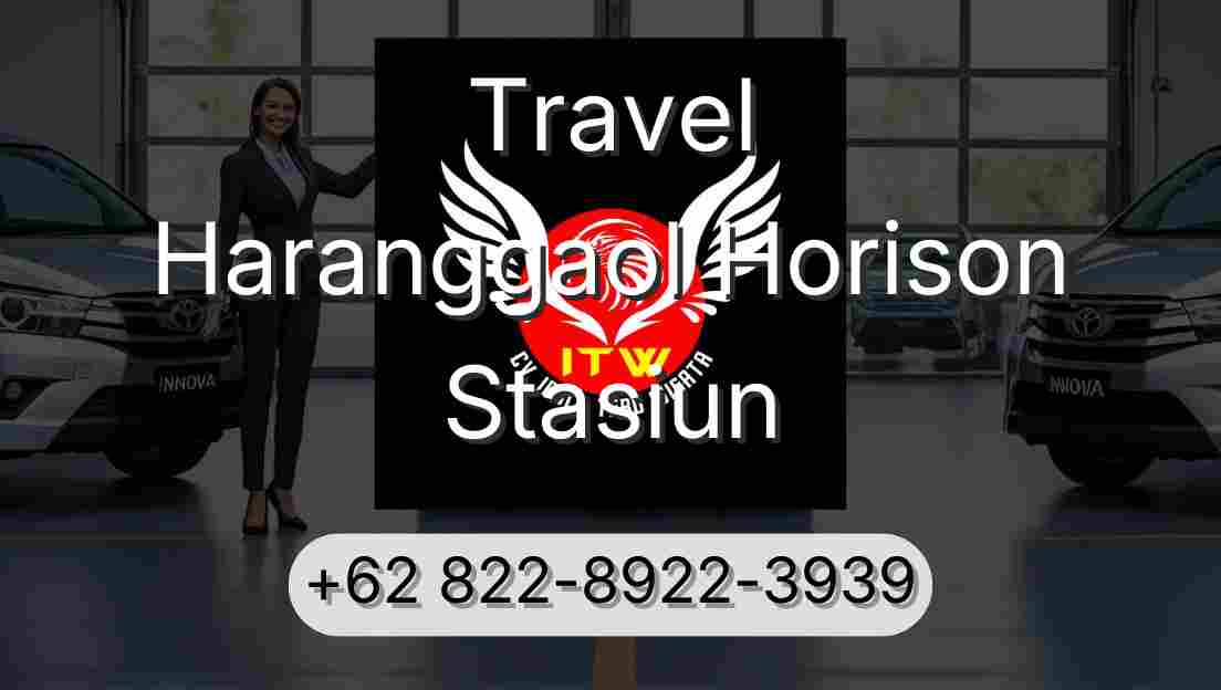 Travel Haranggaol Horison Stasiun