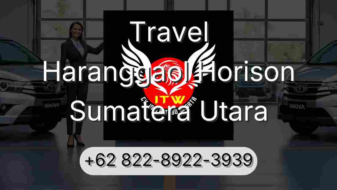 Travel Haranggaol Horison Sumatera Utara