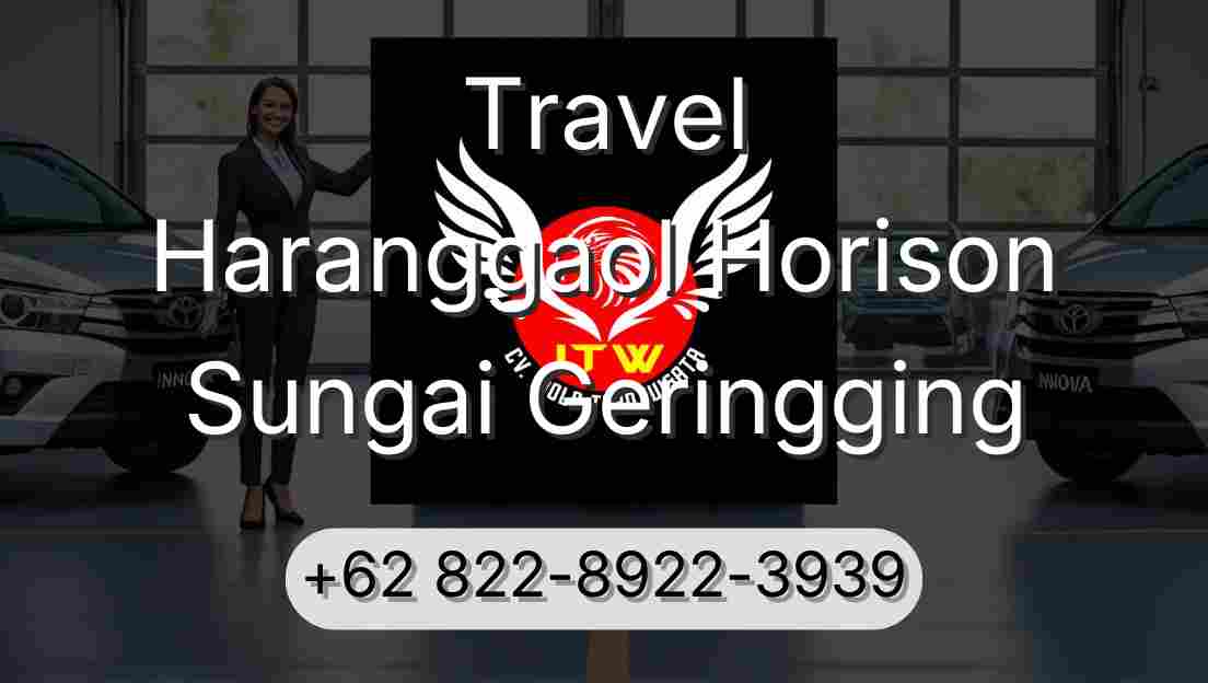 Travel Haranggaol Horison Sungai Geringging