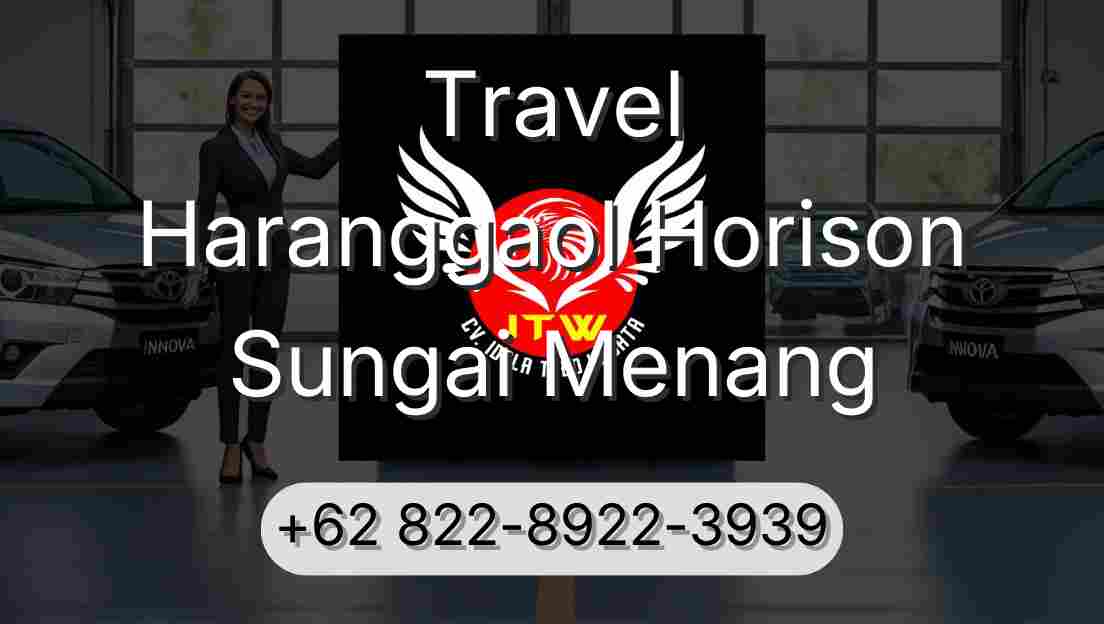 Travel Haranggaol Horison Sungai Menang