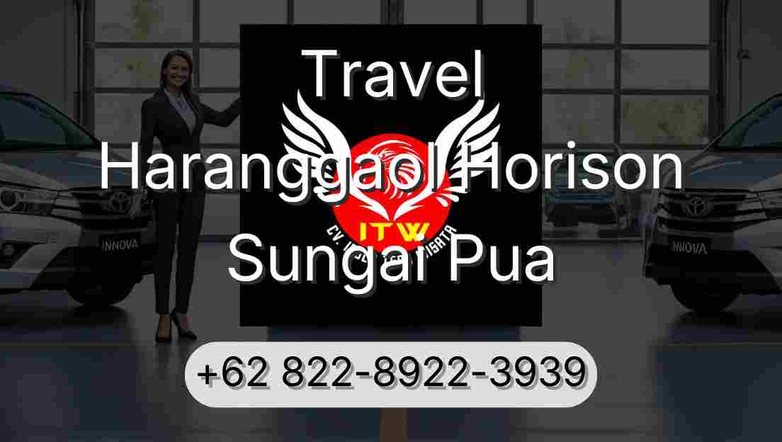 Travel Haranggaol Horison Sungai Pua
