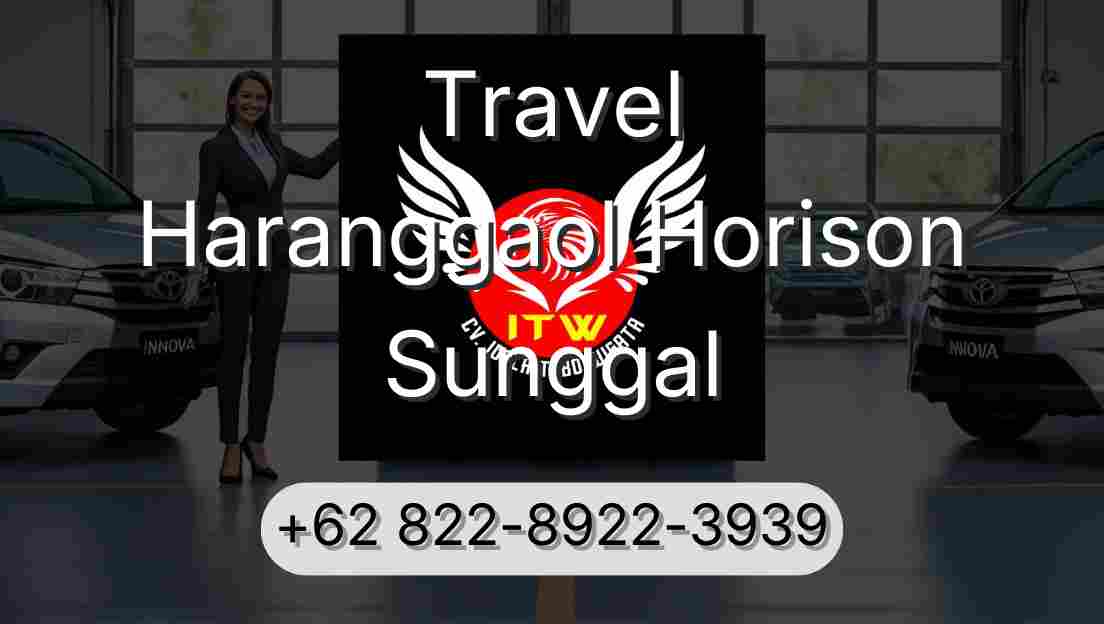 Travel Haranggaol Horison Sunggal
