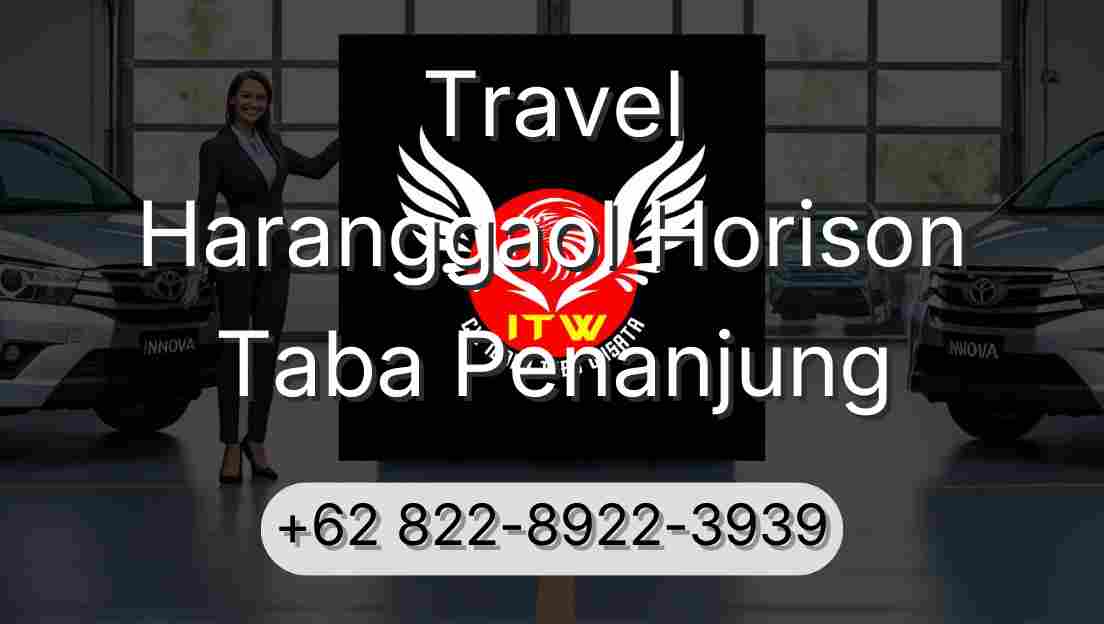 Travel Haranggaol Horison Taba Penanjung