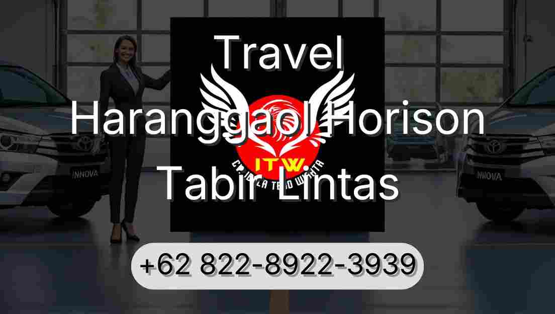 Travel Haranggaol Horison Tabir Lintas
