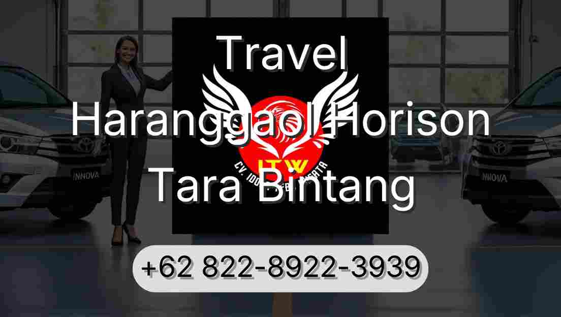 Travel Haranggaol Horison Tara Bintang