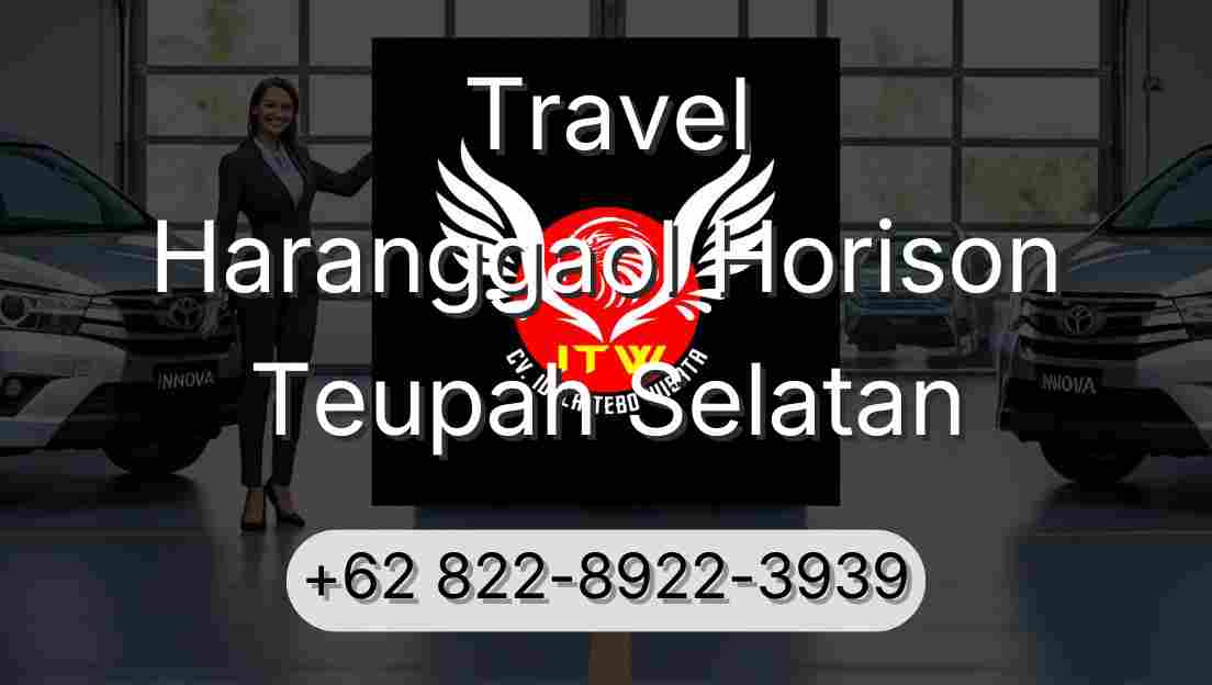 Travel Haranggaol Horison Teupah Selatan