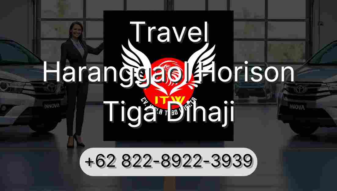 Travel Haranggaol Horison Tiga Dihaji