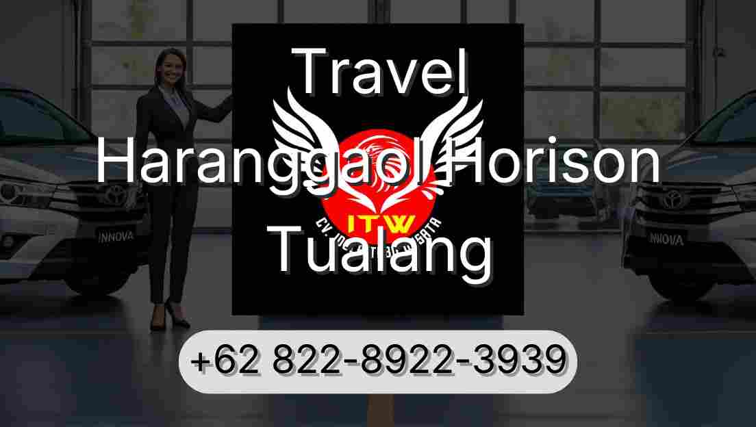 Travel Haranggaol Horison Tualang