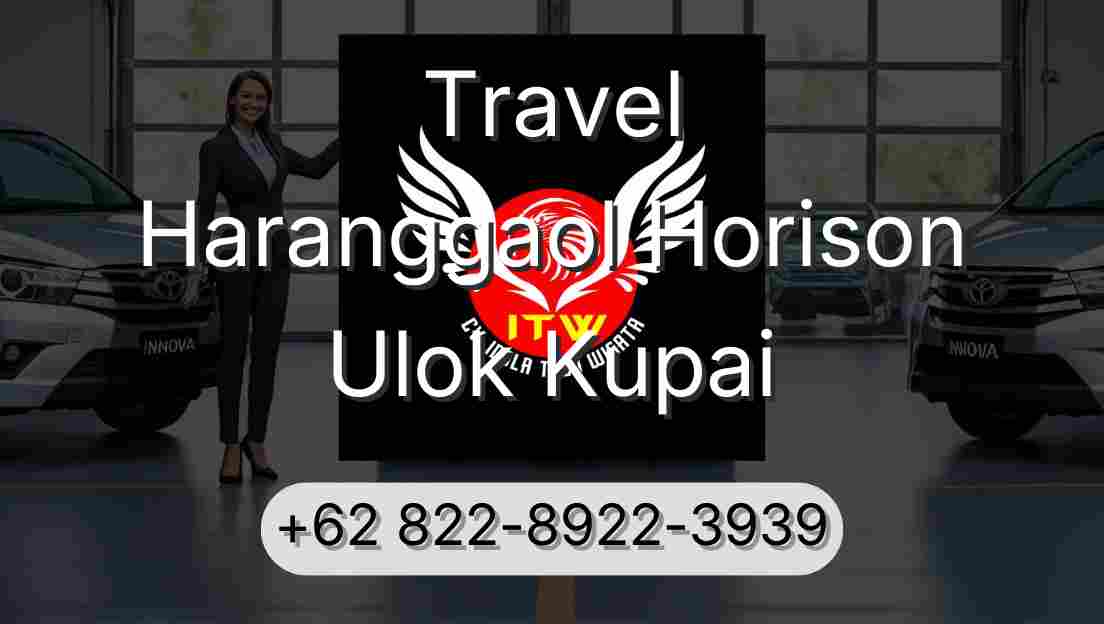 Travel Haranggaol Horison Ulok Kupai