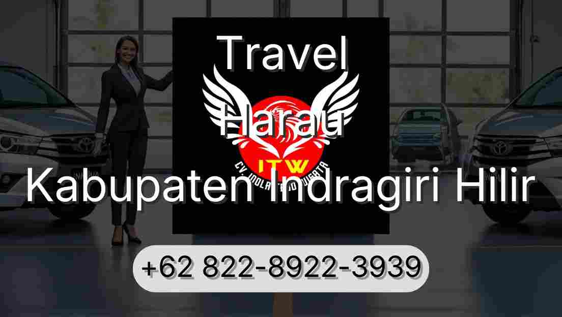 Travel Harau Kabupaten Indragiri Hilir