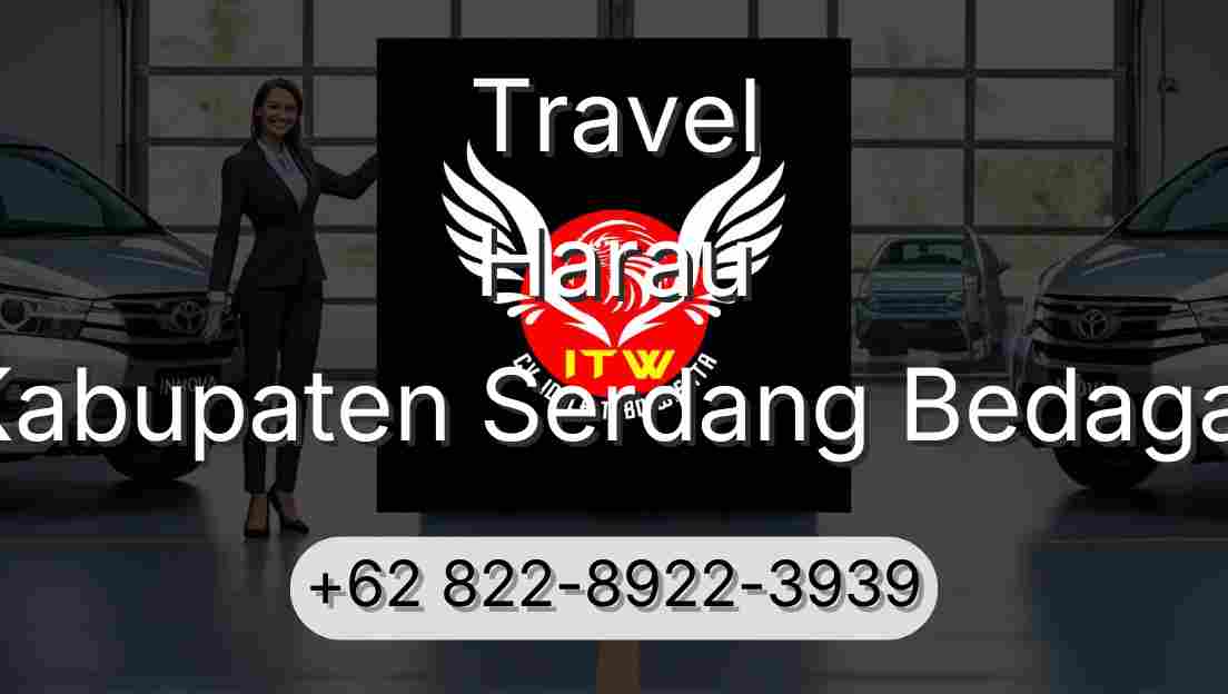 Travel Harau Kabupaten Serdang Bedagai