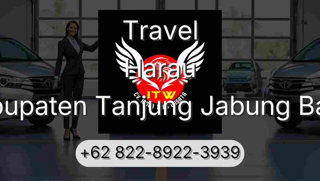 Travel Harau Kabupaten Tanjung Jabung Barat