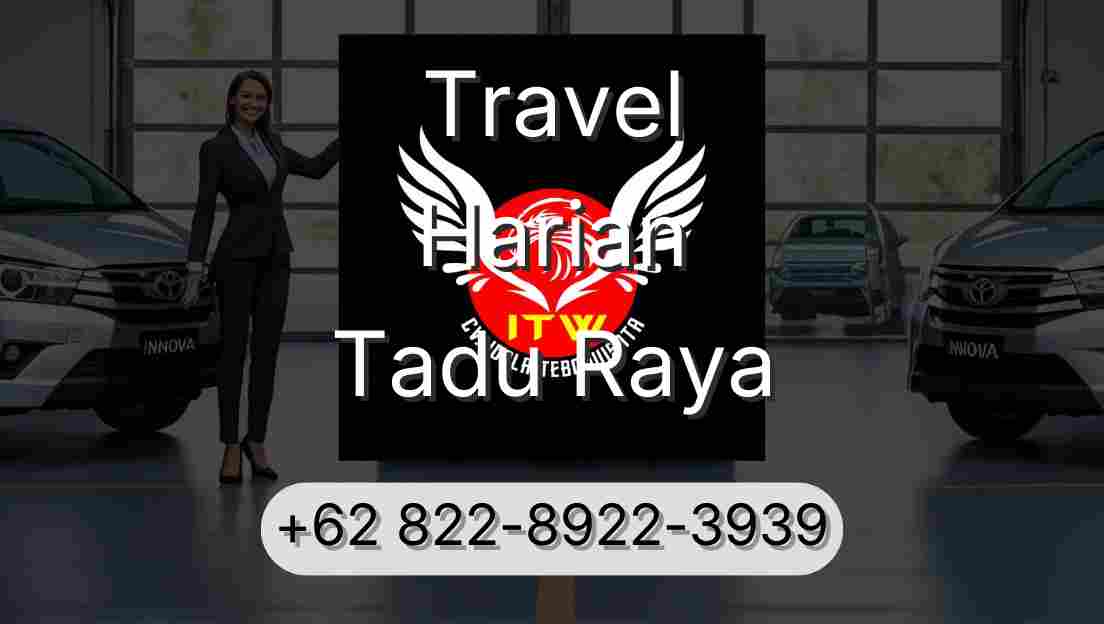 Travel Harian Tadu Raya