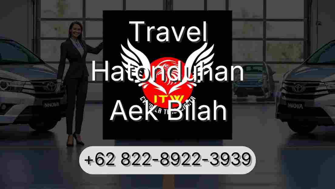 Travel Hatonduhan Aek Bilah