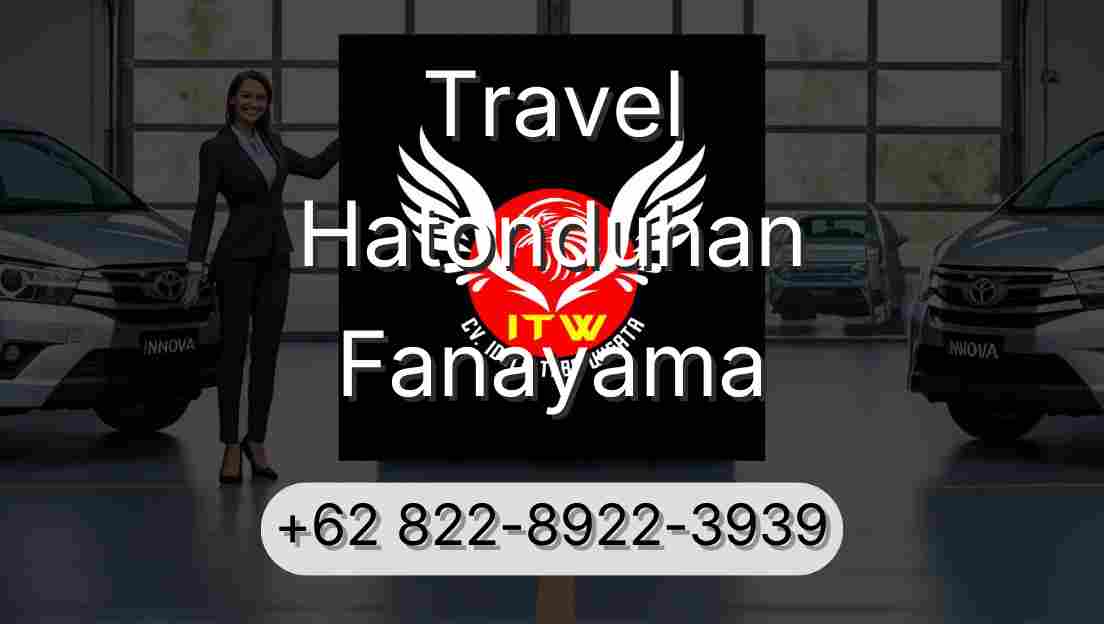 Travel Hatonduhan Fanayama