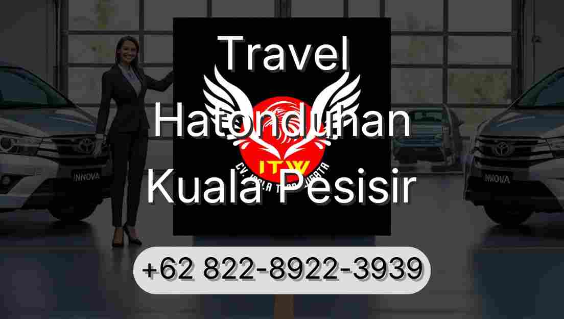 Travel Hatonduhan Kuala Pesisir