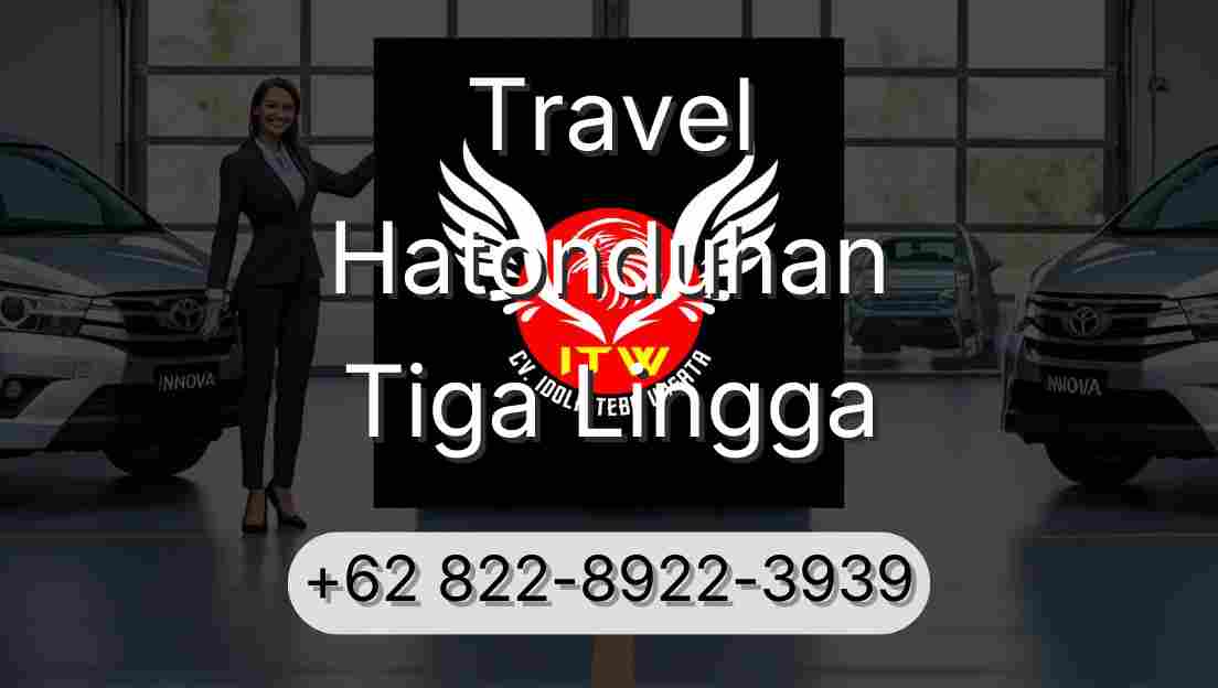 Travel Hatonduhan Tiga Lingga