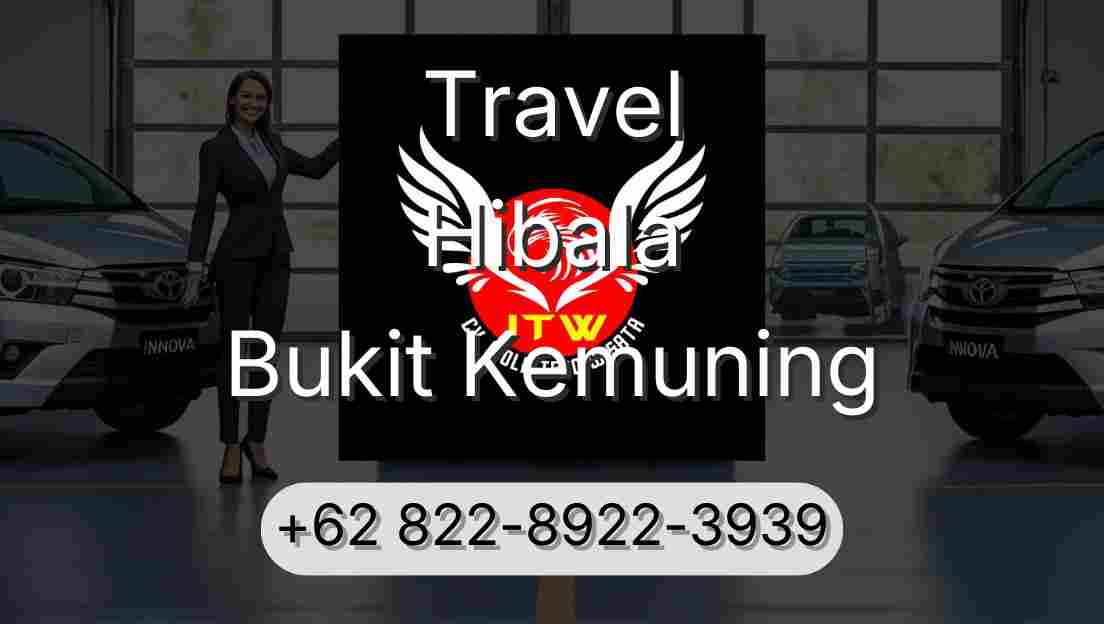Travel Hibala Bukit Kemuning