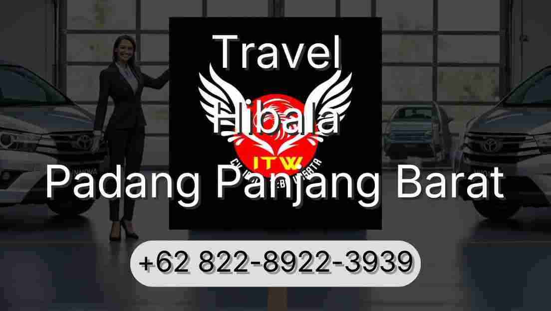 Travel Hibala Padang Panjang Barat