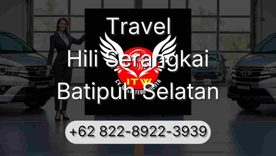 Travel Hili Serangkai Batipuh Selatan