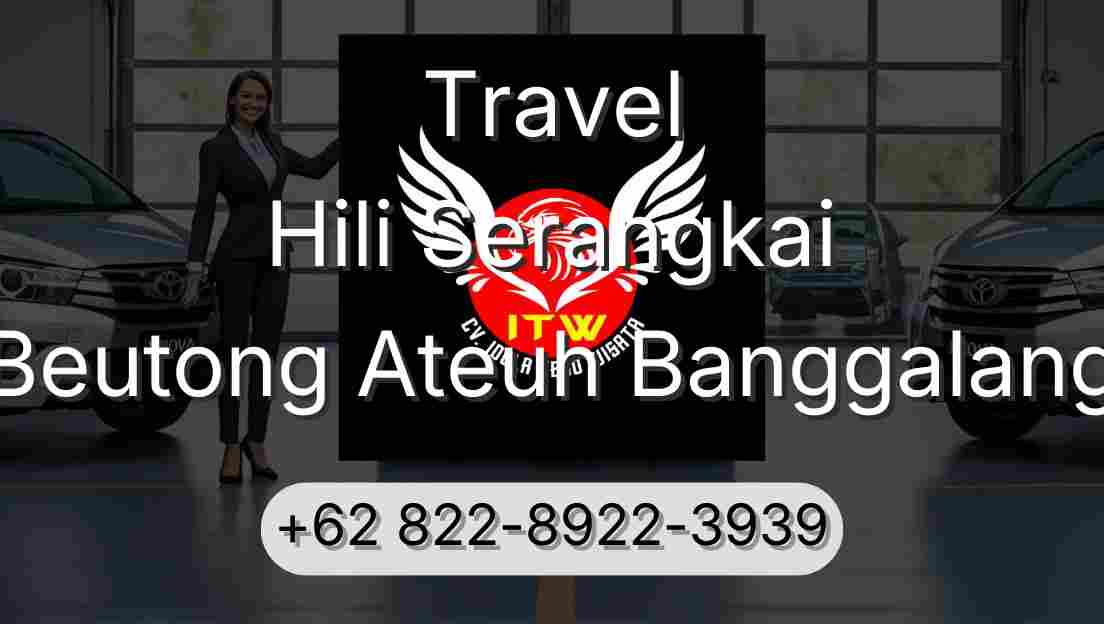 Travel Hili Serangkai Beutong Ateuh Banggalang