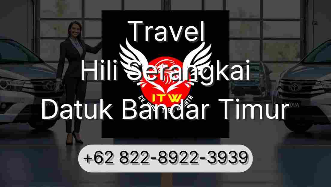 Travel Hili Serangkai Datuk Bandar Timur