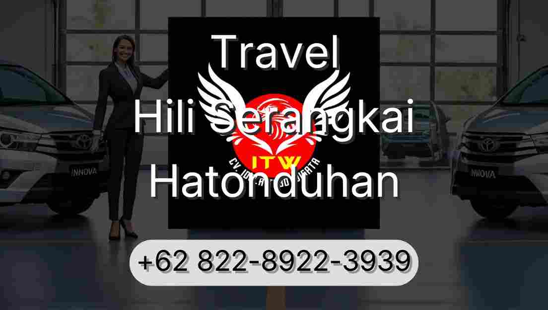 Travel Hili Serangkai Hatonduhan