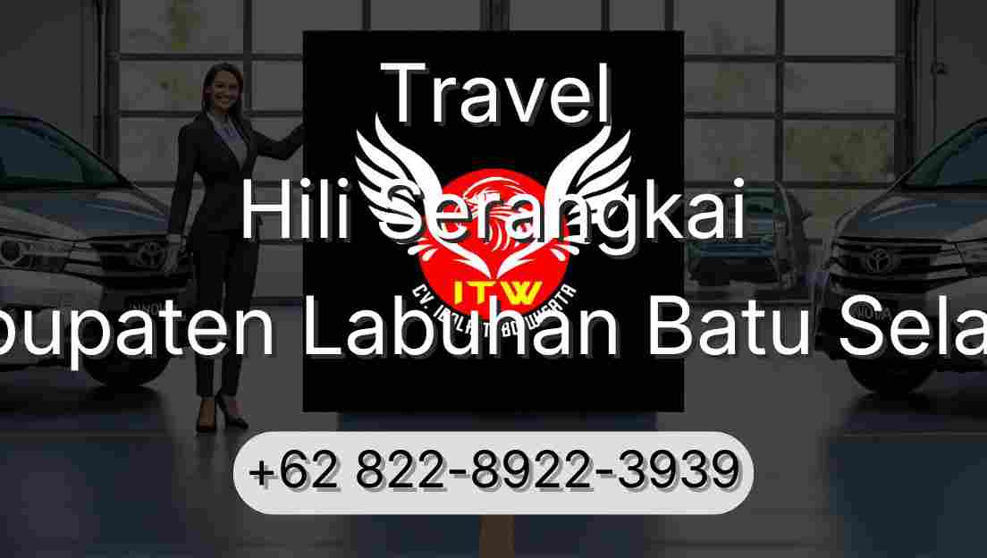 Travel Hili Serangkai Kabupaten Labuhan Batu Selatan